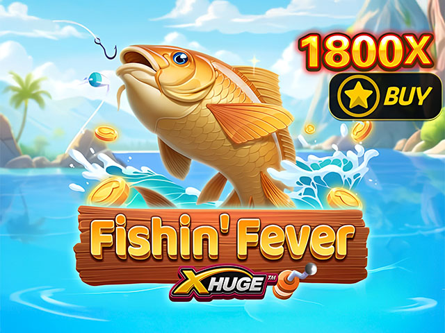 Fishin' Fever X-Huge